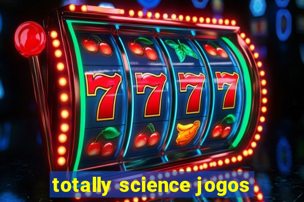 totally science jogos